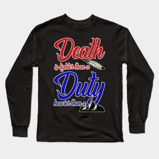 Death and Duty WOT Quote Long Sleeve T-Shirt